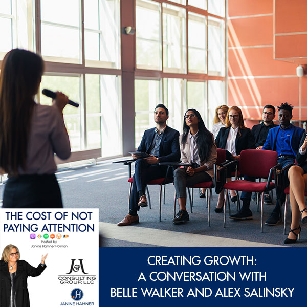 Creating Growth: A Conversation With Belle Walker & Alex Salinsky